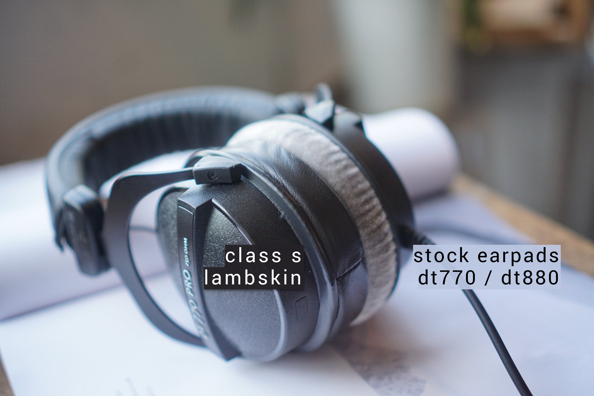 Class S Lambskin : Beyerdynamic DT770 / DT880 / DT990 / MMX300 / DT1770 / DT1990 / Amiron / T5 / T1